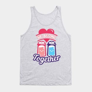 We Belong Together - Matching Couple Valentine's Day Tank Top